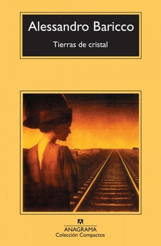 Tierras De Cristal - Alessandro Baricco