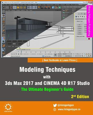 Libro Modeling Techniques With 3ds Max 2017 And Cinema 4d...