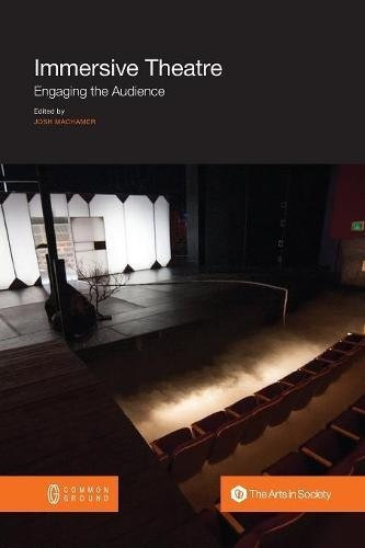 Book : Immersive Theatre: Engaging The Audience - Matson,...