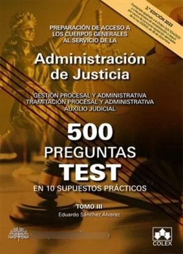 500 Preguntas Test 10 Supuestos Prácticos  Justicia -   - *