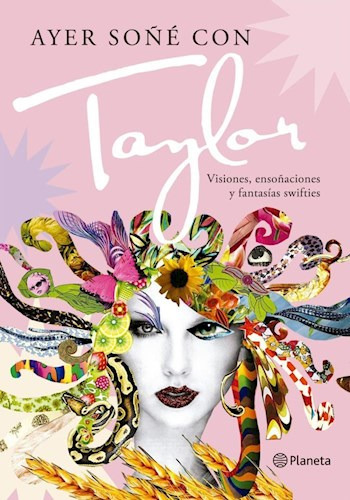 Libro Ayer So¤e Con Taylor De Jose Bellas