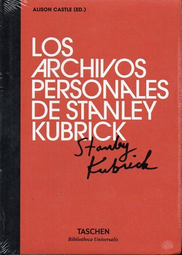 Los Archivos Personales De Stanley Kubrick Alison Castle