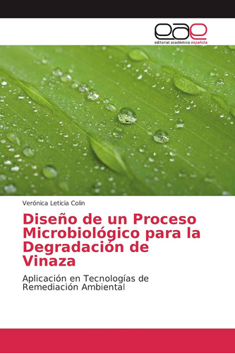 Libro: Diseño Un Proceso Microbiológico Degradaci