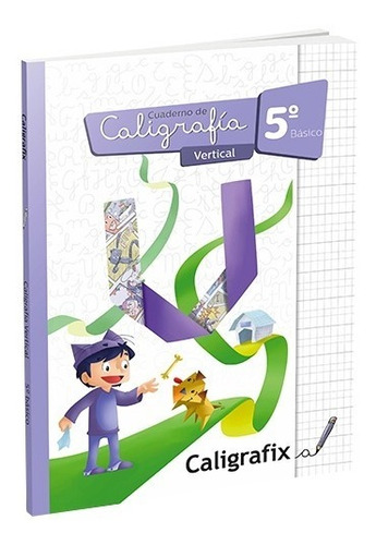 Caligrafix Caligrafia Vertical 5º Basico