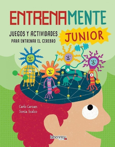 Libro: Entrenamente Junior. Carzan, Carlo/scalco, Sonia. Lab