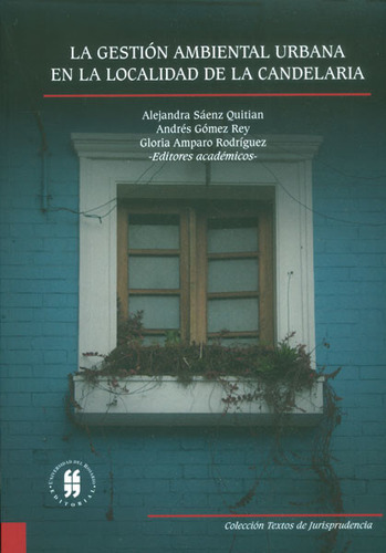 La Gestión Ambiental Urbana En La Localidad De La Candelaria