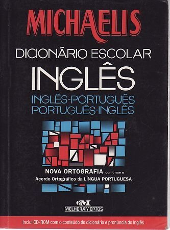 Livro Michaelis: Dicionário Escolar Inglês/português, Português/inglês (nova Ortografia) - Sem Autor [2009]