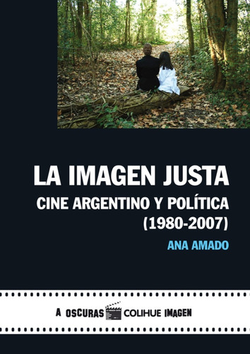 La Imagen Justa - Amado Ana