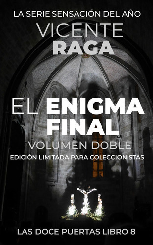 El Enigma Final - Volumen Doble, De Raga, Vicente. Addvanza Editorial, Tapa Dura En Español