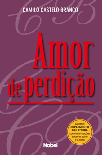 Amor de Perdição, de Castelo Branco, Camilo. Editora Brasil Franchising Participações Ltda, capa mole em português, 2010