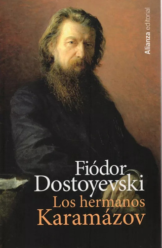 Los Hermanos Karamazov de Fiódor M. Dostoyevski Editorial Alianza