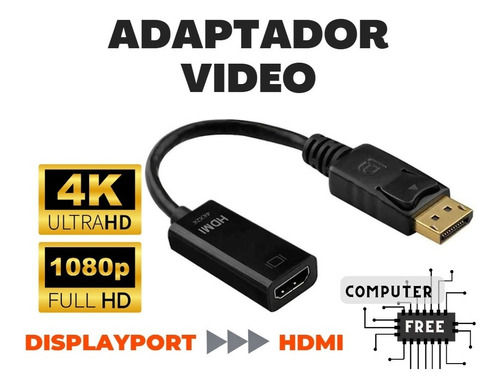 Adaptador Displayport A Hdmi