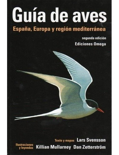 Guia De Aves 2ãâª Edicion, De Svensson, L., Mullarney, K.. Editorial Omega, Tapa Dura En Español