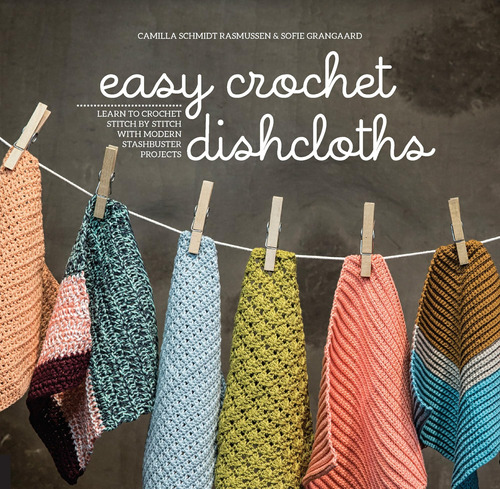 Libro: Easy Crochet Dishcloths: Learn To Crochet Stitch By
