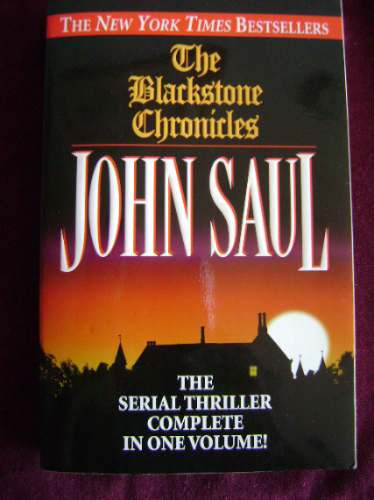 The Blackstone Chronicles; De John Saul (en Un Solo Volumen)