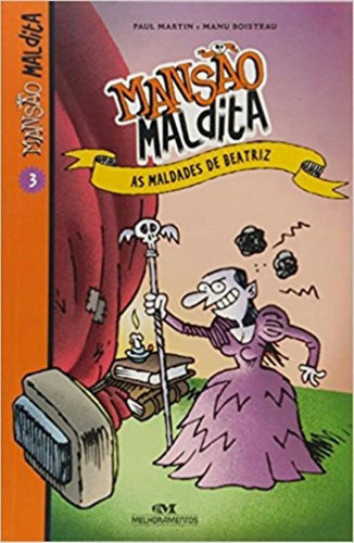 Maldades De Beatriz (as), De Paul Martin E Manuu. Editora Melhoramentos, Capa Brochura Em Português