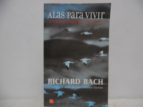 Alas Para Vivir / Richard Bach / Punto De Lectura