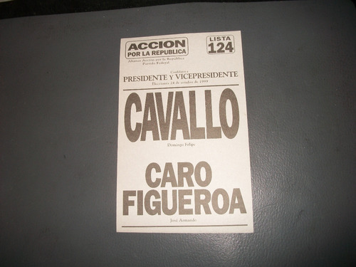 Accion Por La Republica . Boleta Electoral 24/10/1999 .