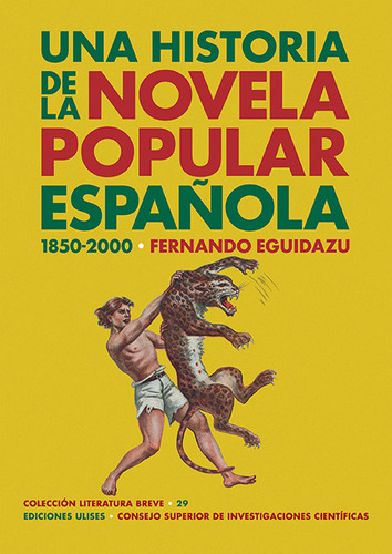 Libro Una Historia De La Novela Popular Espaã±ola (1850-2...