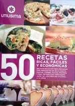 Comprar Libro 50 Recetas Ricas, Faciles Y Economicas  Utilisima