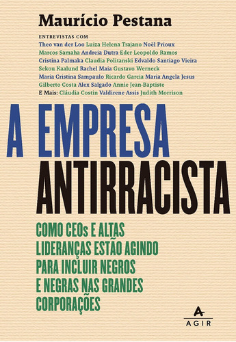 A Empresa Antirracista, De Maurício Pestana. Editora Agir Em Português