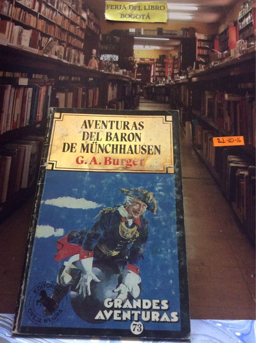 Aventuras Del Baron De Münchhausen. G. A. Burger.