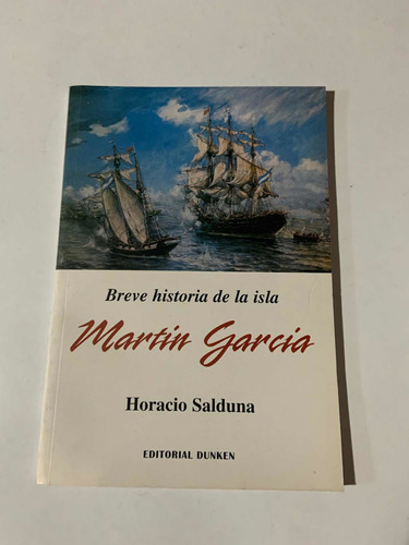 Breve Historia De La Isla Martín García