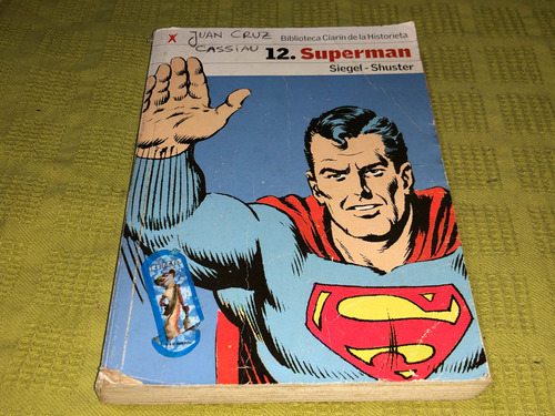 Superman 12 - Siegel Shuster - Clarín