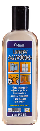 Limpa Manchas Tira Sujeira Alumínio 240ml Sem Odor Quimatic