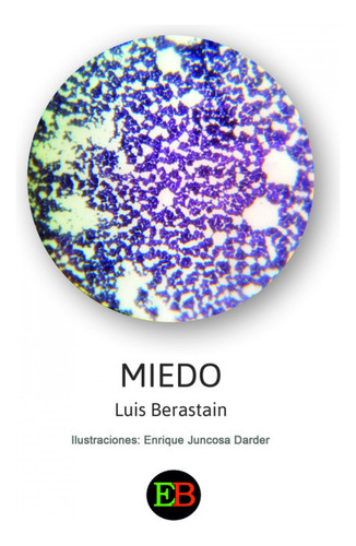 Miedo  -  Berastain, Luis