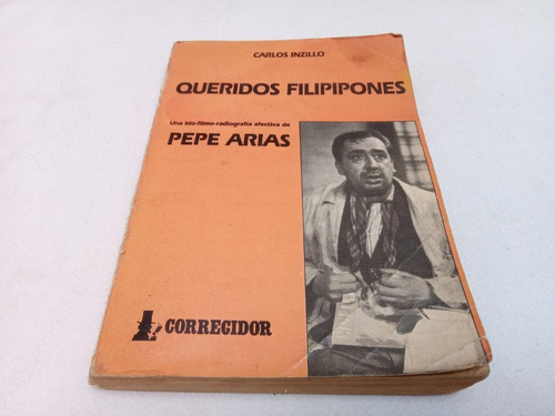 Queridos Filipipones Pepe Arias Inzillo