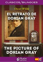 Comprar El Retrato De Dorian Gray \u002F The Picture Of Dorian Gray, De Wilde, Oscar. Editorial Plutón Ediciones, Tapa Blanda En Español