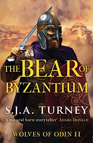 Book : The Bear Of Byzantium 2 (wolves Of Odin) - S.j.a....