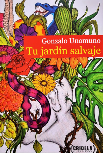 Tu Jardin Salvaje  - Gonzalo Unamuno