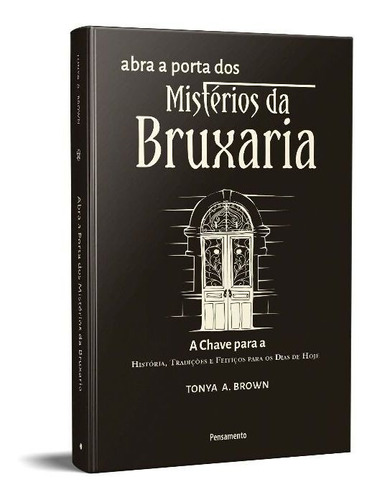 Abra A Porta Dos Mistérios Da Bruxaria