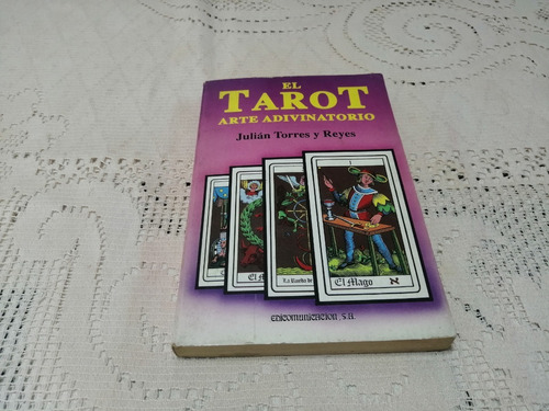 El Tarot Arte Adivinatorio Julian Torres Edicomunicacion