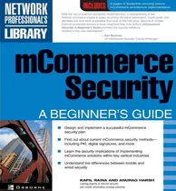 Comprar Libro Mcommerce Security: A Beginner's Guide - Kapil Raina