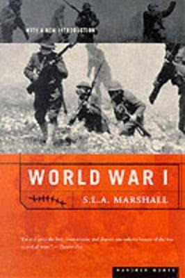 World War I - S. L. A. Marshall