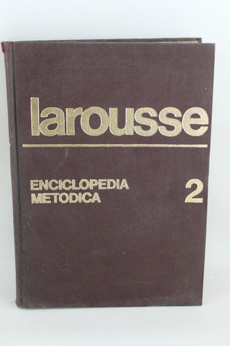 R722 Enciclopedia Metodica Larousse Tomo 2