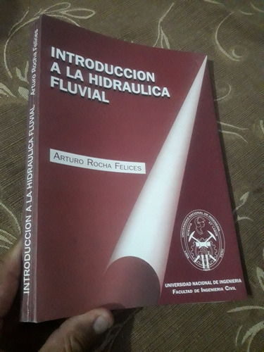 Libro Hidráulica Fluvial Arturo Rocha Felices 