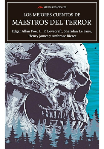 Los Mejores Cuentos Maestros Del Terror, De Vários Autores. Editorial Mestas Ediciones, Tapa Blanda, Edición 1 En Español, 2022