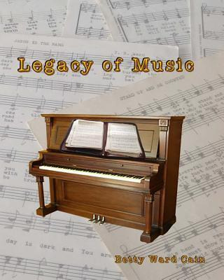 Libro Legacy Of Music - Betty Ward Cain