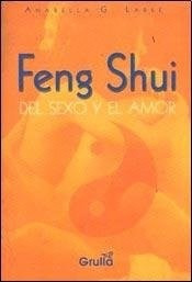 Feng Shui Del Sexo Y El Amor - Larke Amarella (papel)