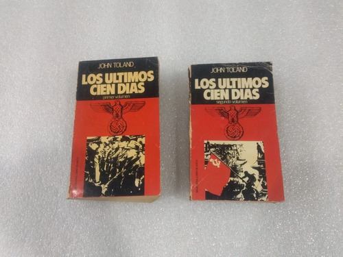 John Toland / Los Últimos Cien Días / 2 Tomos / Usado 