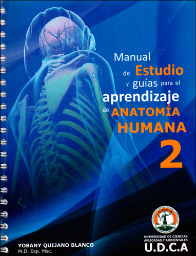 Manual De Estudio Y Guías Para El Aprendizaje De Anatomía Hu