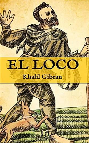 Libro : El Loco (edicion Compacta Y Completa) - Khalil...