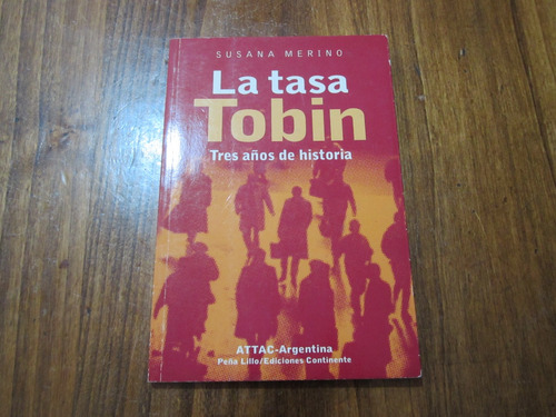 La Tasa Tobin - Susana Merino - Ed: Peña Lillo / Continente 