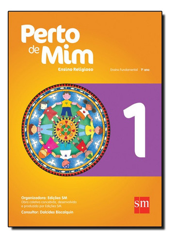 Perto De Mim - 1? Ano, De Vários. Editora Edições Sm, Capa Mole Em Português, 2013
