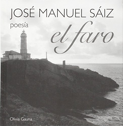 Faro, El  - Jose Manuel Saiz