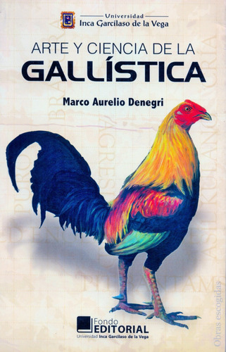 Marco Aurelio Denegri - Arte Y Ciencia De La Gallística
